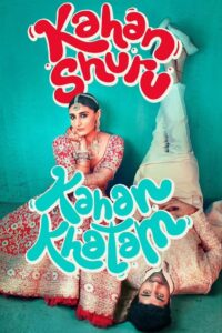 Kahan Shuru Kahan Khatam (2024) Hindi HDTC